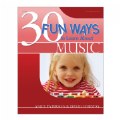 30 Fun Ways to Learn About Music