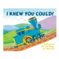 I Knew You Could! - Hardback