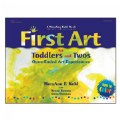 First Art for Toddlers and Twos