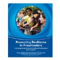 Promoting Resilience in Preschoolers (Strategy Guide), 2nd Edition