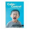 Thumbnail Image of Calm and in Control: Simple and Effective Strategies to Support Young Children's Self-Regulation