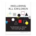 Thumbnail Image of Including All Children: Transitioning to an Inclusive Early Learning Program