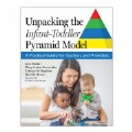 Unpacking the Infant-Toddler Pyramid Model