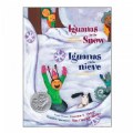 Primary Thumbnail of Iguanas in the Snow Bilingual - Paperback