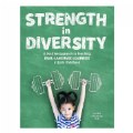 Thumbnail Image of Strength in Diversity: A Positive Approach to Teaching Dual-Language Learners in Early Childhood