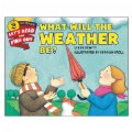 Primary Thumbnail of What Will the Weather Be? - Paperback