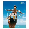Primary Thumbnail of You and Me Together: Moms, Dads, and Kids Around the World - Paperback