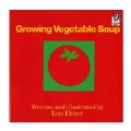 Primary Thumbnail of Growing Vegetable Soup - Hardcover