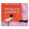 Primary Thumbnail of Whistle for Willie - Board Book
