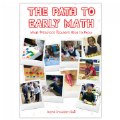 The Path to Early Math: What Preschool Teachers Need to Know