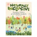 Naturally Inclusive: Engaging Children of All Abilities Outdoors
