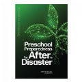Preschool Preparedness for After a Disaster