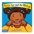 Teeth Are Not For Biting Book for Young Children - Board Book