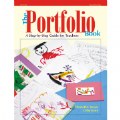 The Portfolio Book: A Step-by-Step Guide for Teachers