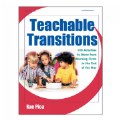 Teachable Transitions - Planned Activities from the Morning to the End of the Day
