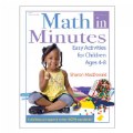 Math in Minutes: Easy Activities for Children Ages 4-8