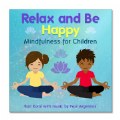 Relax and Be Happy: Mindfulness for Children CD or Digital Download