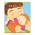 Primary Thumbnail of Daddy hugs - Board Book