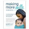 Making More Milk, 2nd Edition - Paperback