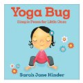 Yoga Bug: Simple Poses for Little Ones - Board Book