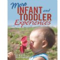 More Infant and Toddler Experiences