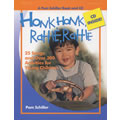 Honk, Honk, Rattle, Rattle: 25 Songs and Over 300 Activities for Young Children - Book and CD