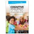 Cognitive Development of Three-and-Four-Year-Olds