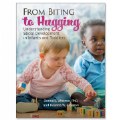 From Biting to Hugging: Understanding Social Development in Infants and Toddlers