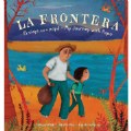 La Frontera: My Journey with Papa - Bilingual Hardcover