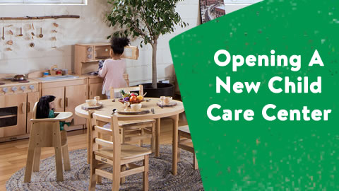 Opening A New Child Care Center