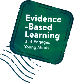 Evidence-Based Learning that Engages Young Minds