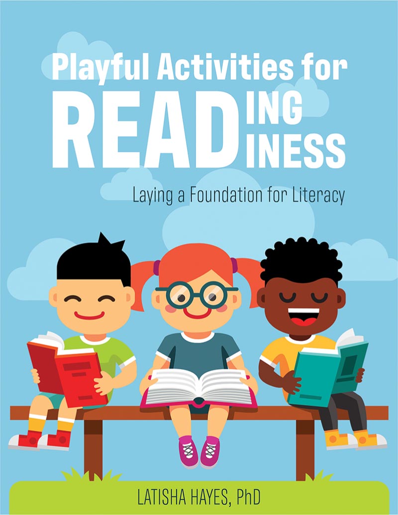Playful Activities for Reading Readiness: Laying a Foundation for Literacy 