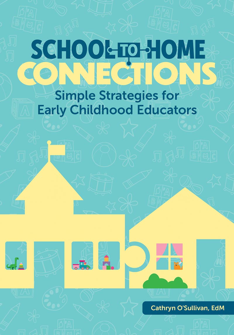 School to Home Connections: Simple Strategies for Early Childhood Educators
