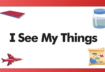 Lessons 7 & 8 – I See My Things