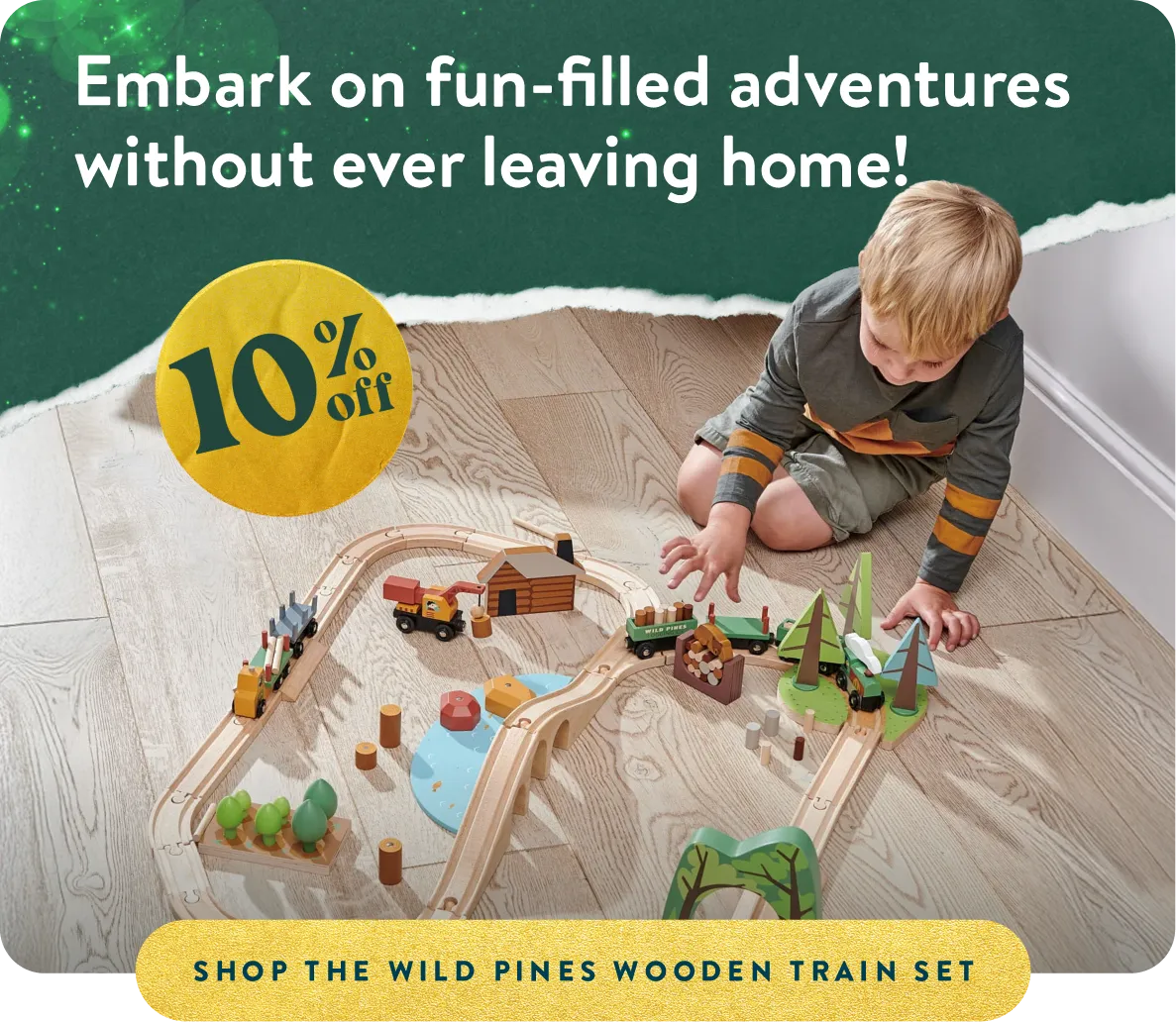 FEmbark on fun-filled adventures without ever leaving home! 10% off Wild Pines Wooden Train Set