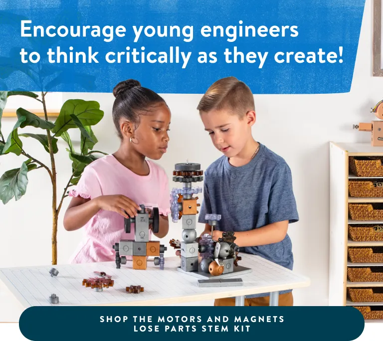 Encourage young engineers to think critically as they create!