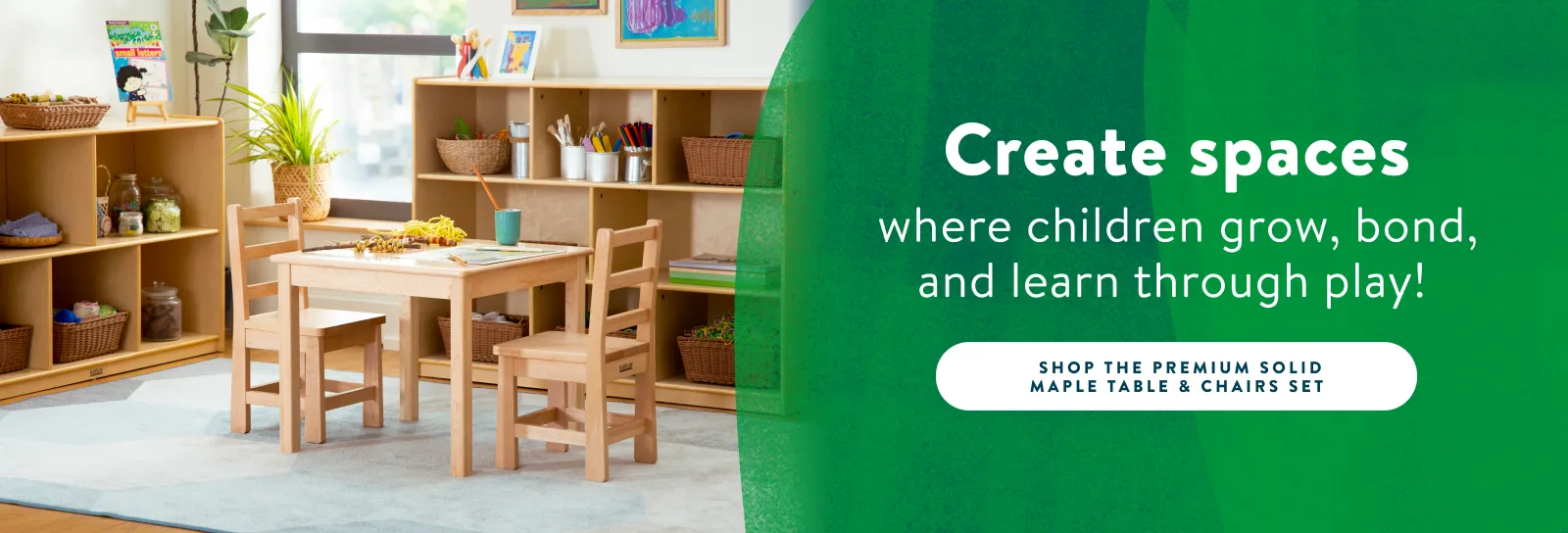 Create spaces where children grow, bond, and learn through play!