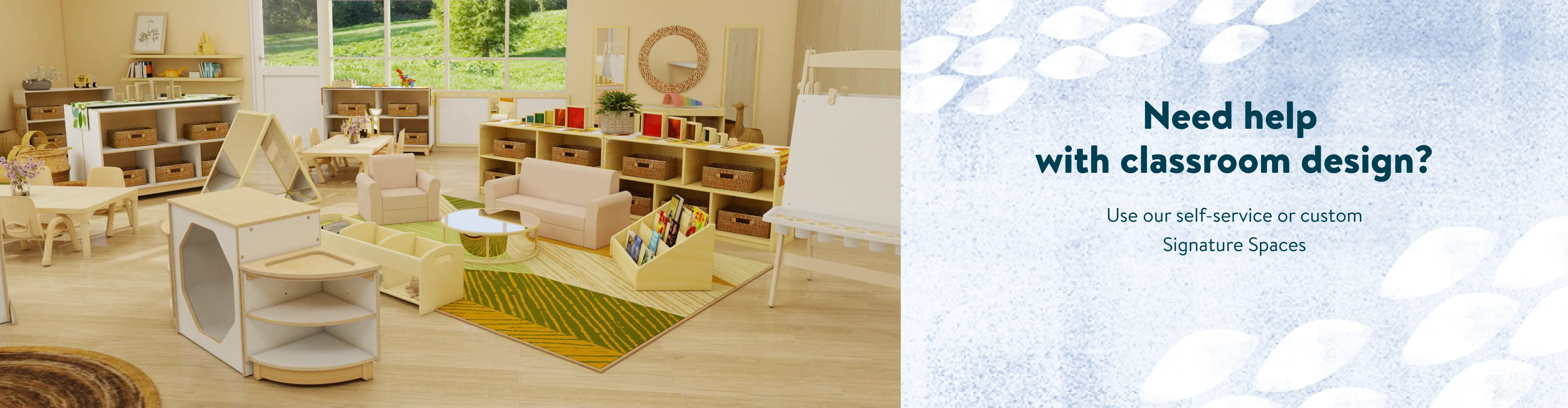 Need help with classroom design? Use our self-service or custom Signature Spaces
